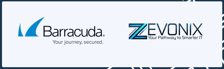 Zevonix Partners Up with Barracuda to Strengthen Cybersecurity for Small Businesses