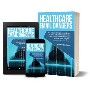 Healthcare Email Dangers